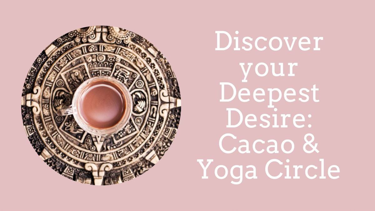 Heart Opening Cacao Ceremony with Yin Yoga