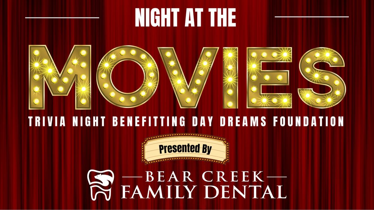 10th Annual Day Dreams Foundation Trivia Night, Presented by Bear Creek Family Dental