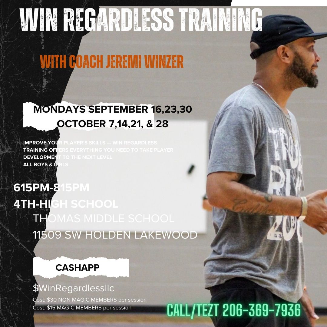 Win Regardless Training with Coach Jeremi 