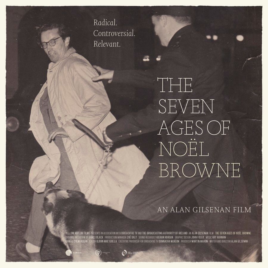 Irish Film Days | The Seven Ages of Noel Browne