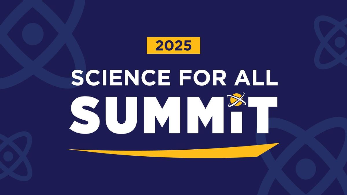 Science for All Summit