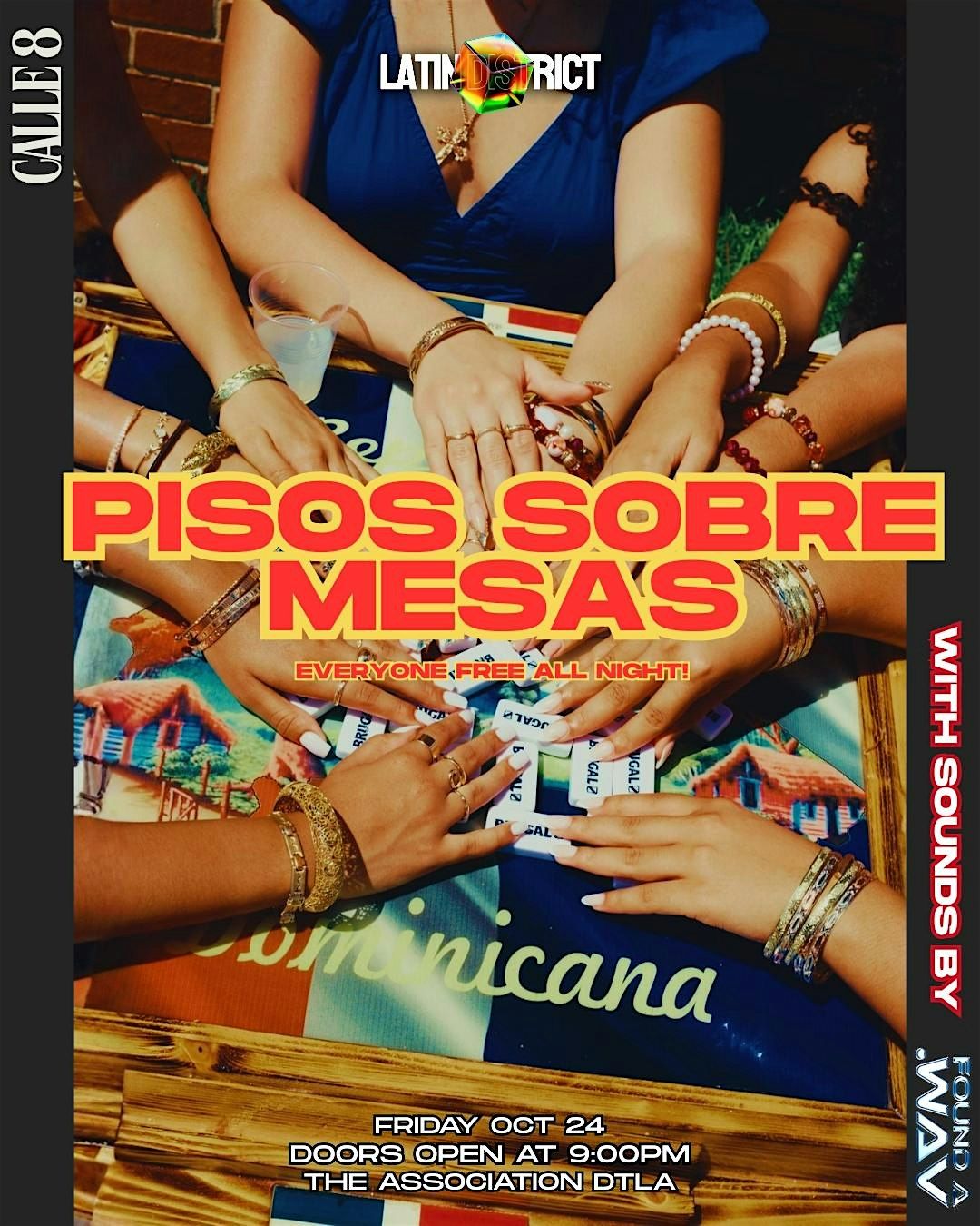 Calle 8: Piso Sobre Mesas Latin Party