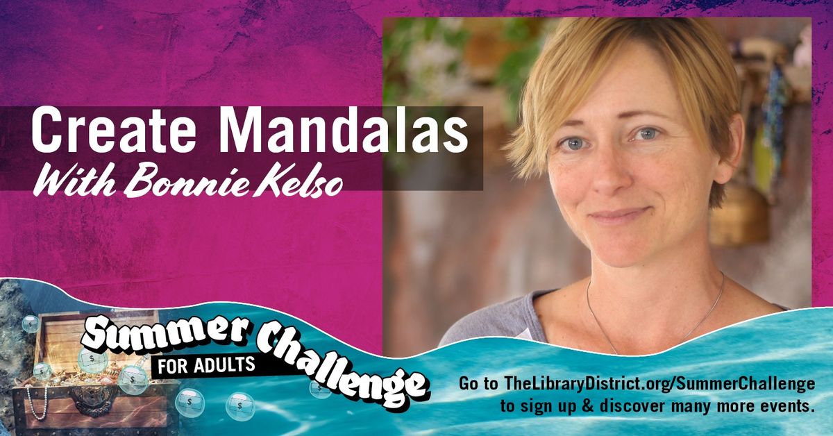 Mandala Creating Exercise with Bonnie Kelso 