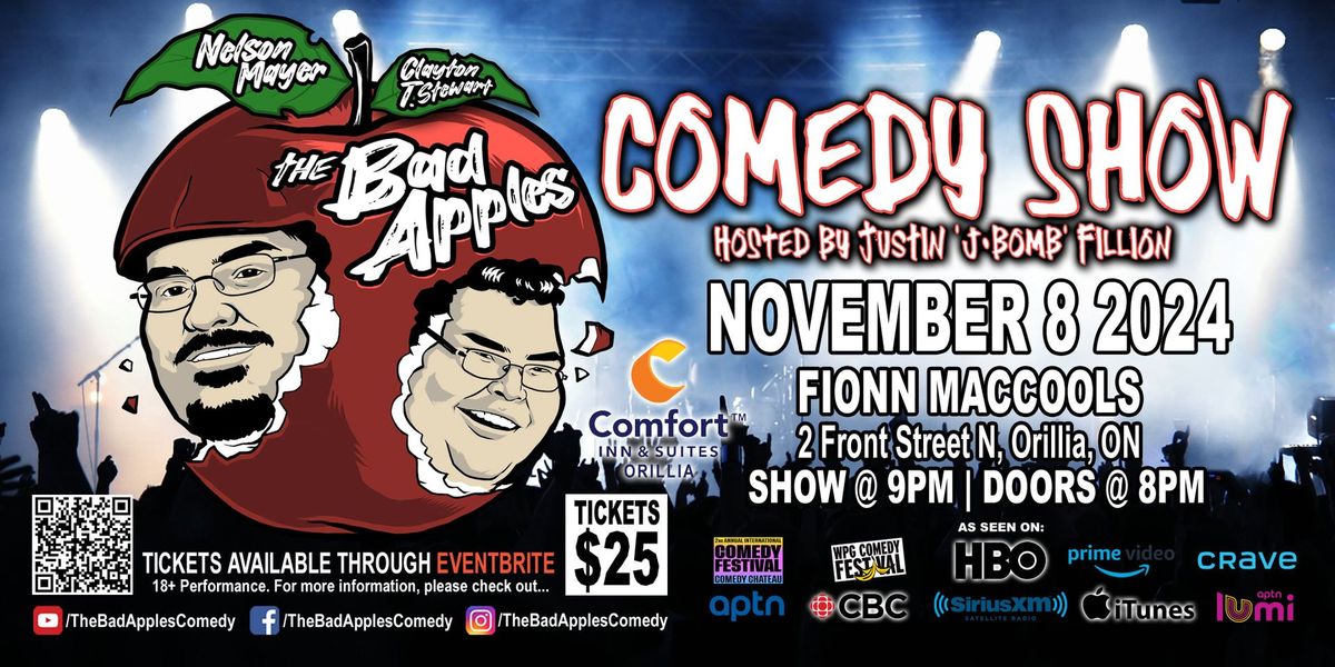 The Bad Apples - Comedy Show (Orillia)