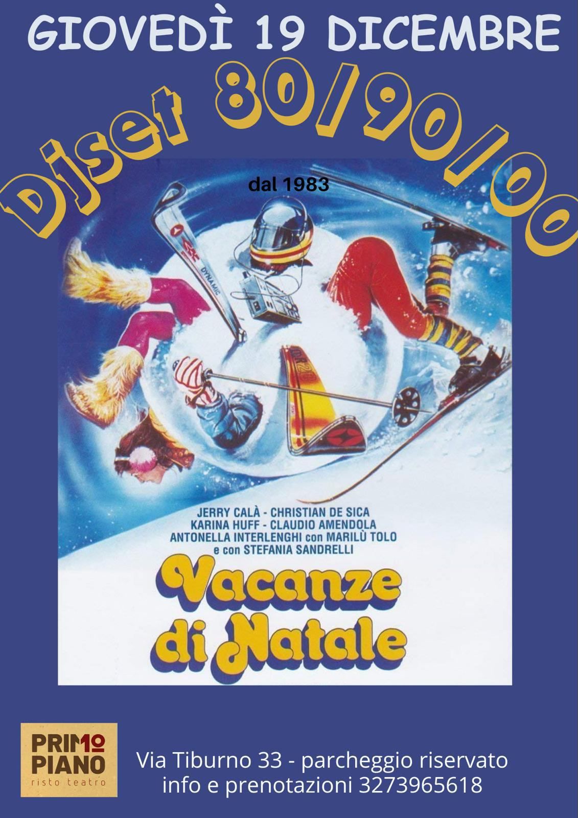 \u2744\ufe0f VACANZE DI NATALE \u2744\ufe0f CENA & DJ-SET '80 '90