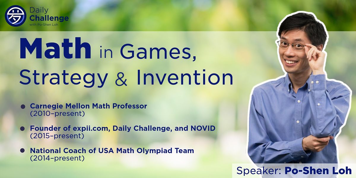 Math in Games, Strategy and Invention | Charlotte, NC | July 30, 2021