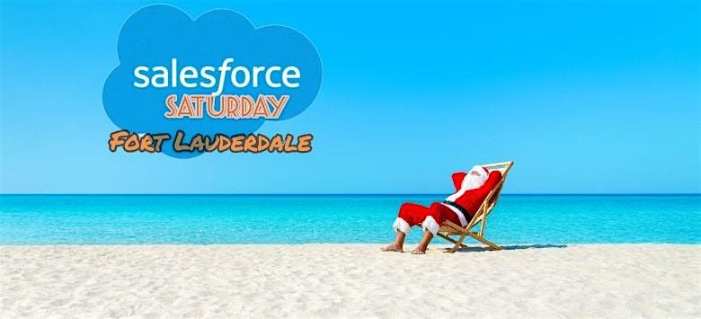 Salesforce Saturday - Ft. Lauderdale - Dec \u20182025