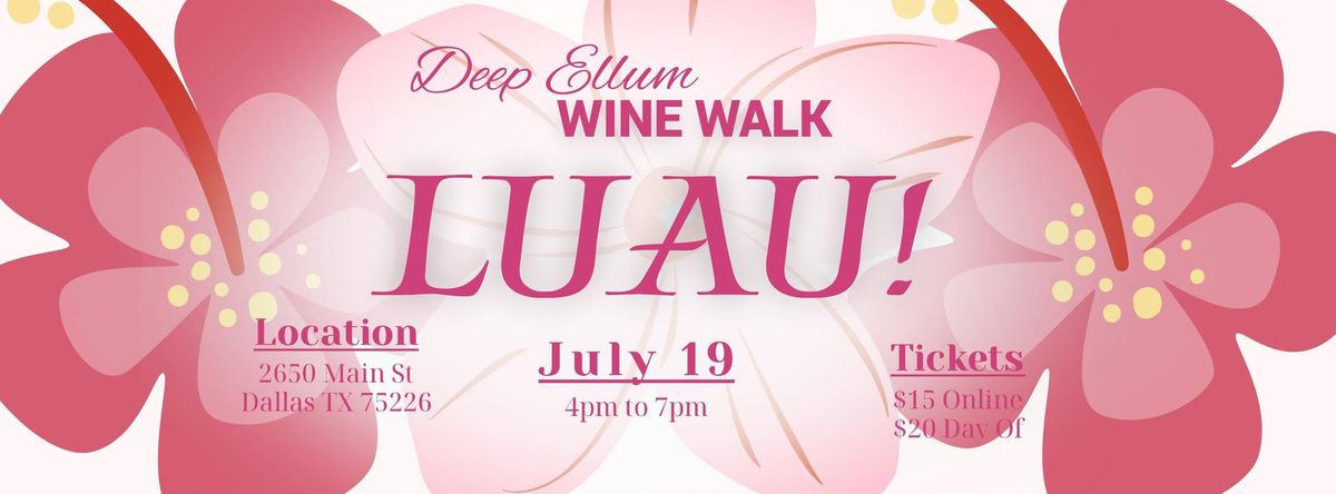 Luau! Wine Walk