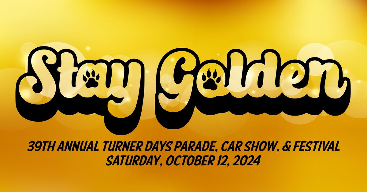 39th Annual Turner Days Parade, Car Show, & Festival