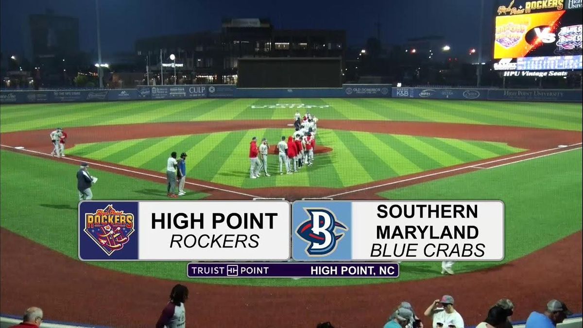High Point Rockers at Southern Maryland Blue Crabs