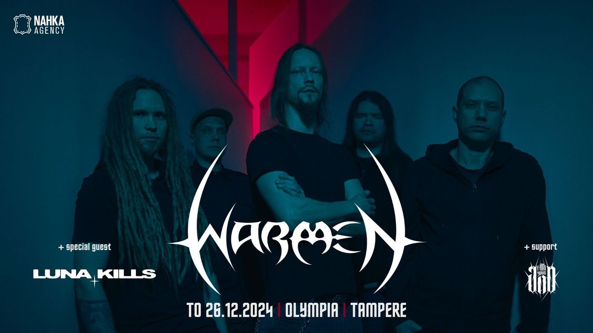 WARMEN + LUNA KILLS + I Am Your God \/\/ Olympia, Tampere, to 26.12.2024