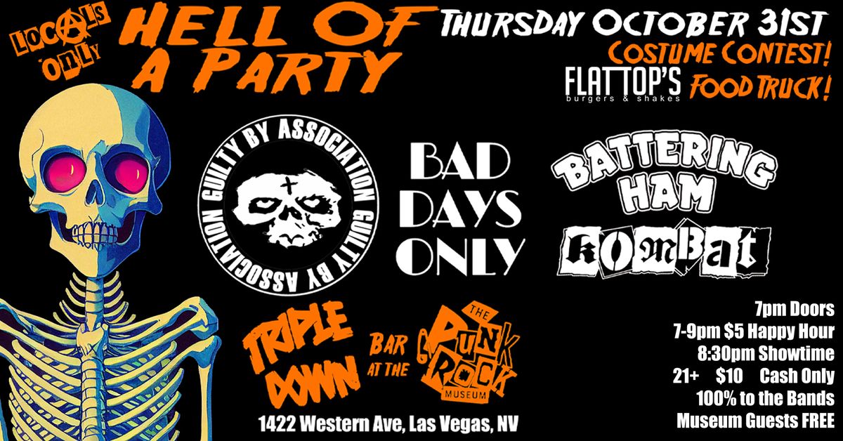 Hell of a Party w\/ Guilty By Association \/ Bad Days Only \/ Battering Ham \/ Kombat