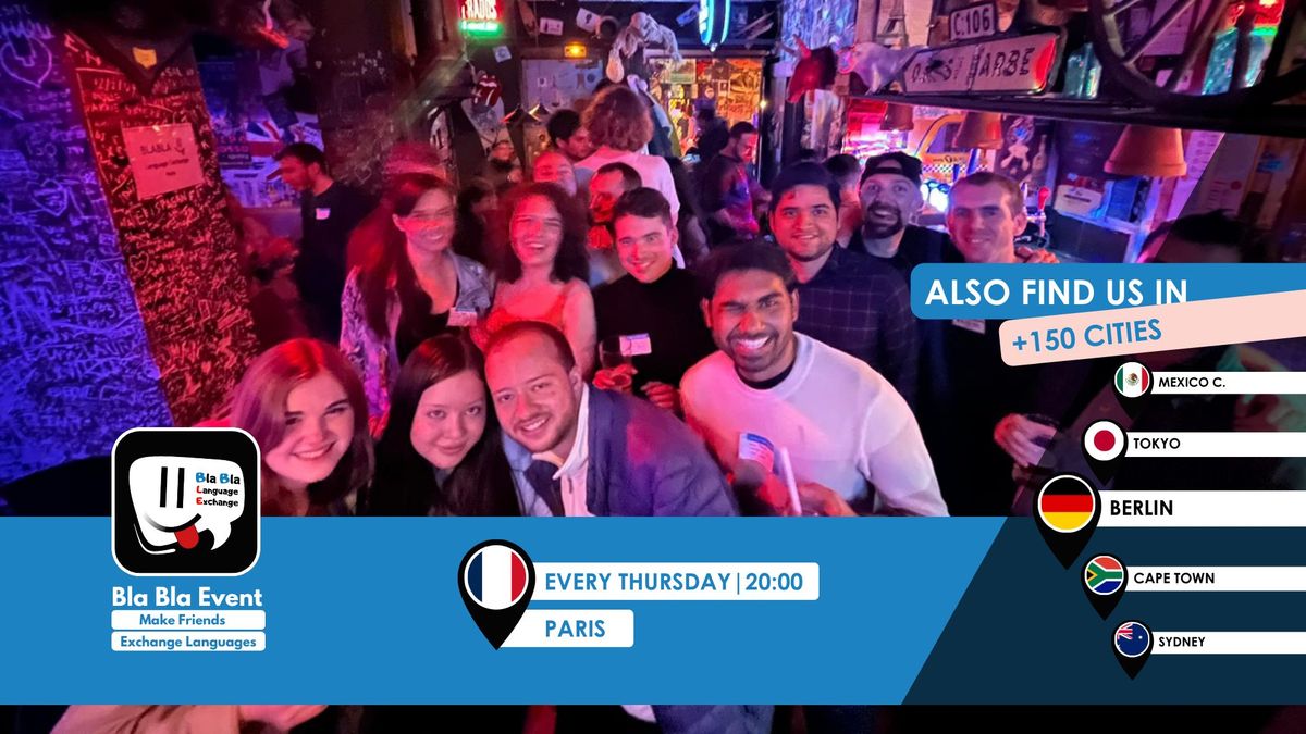 Paris BlaBla Language Exchange - Every Thursday & recurrent event -