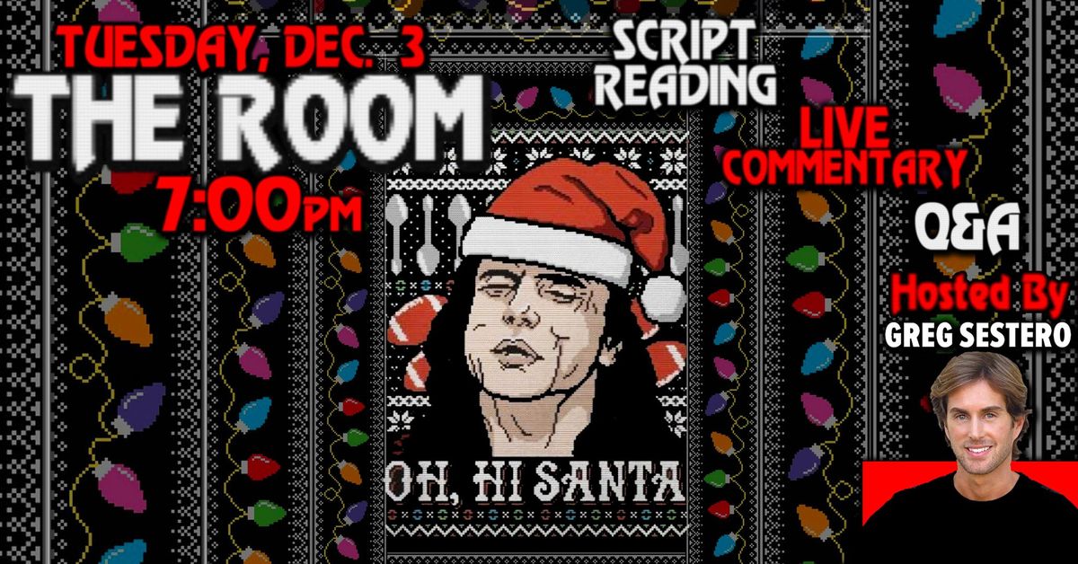 'The Room' Holiday Party (Hosted by Greg Sestero!) at the Rio Theatre