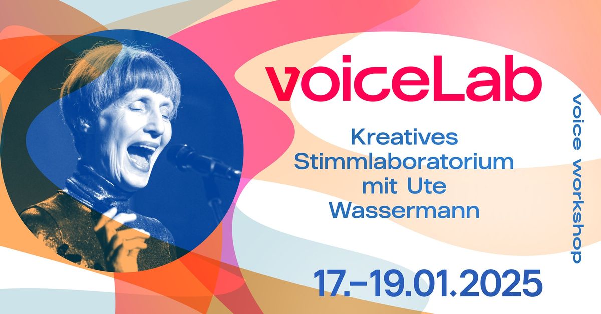 voiceLab | Stimmlaboratorium mit Ute Wassermann