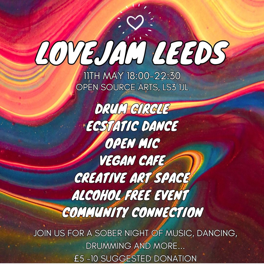Lovejam Leeds - May 11th