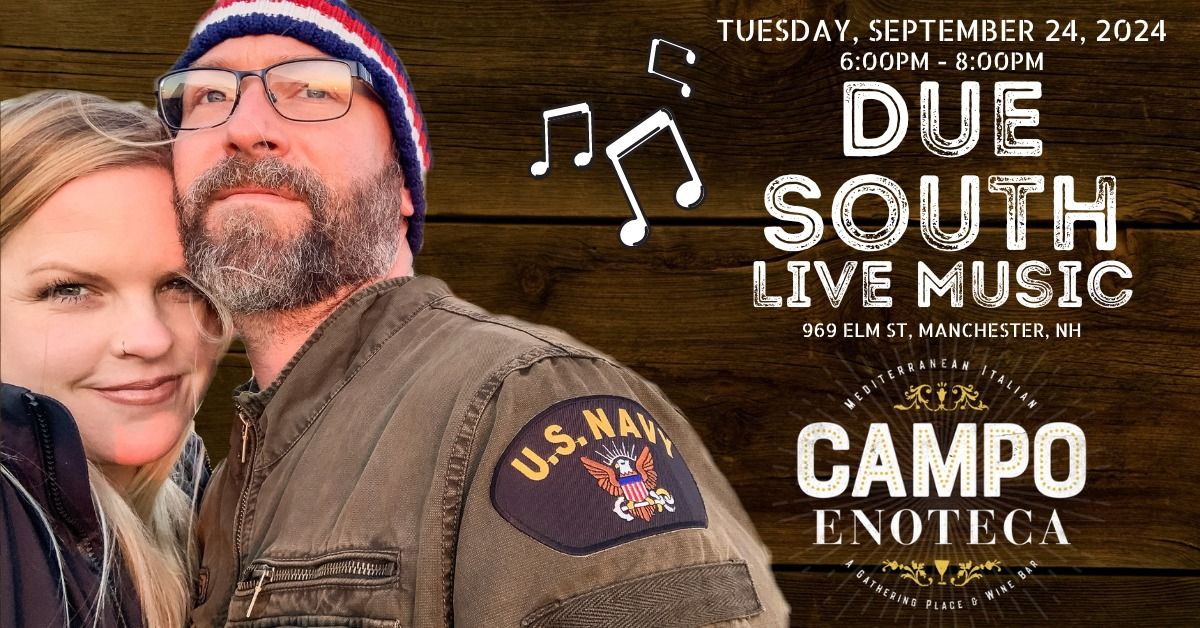 Live Music with Due South at Campo Enoteca