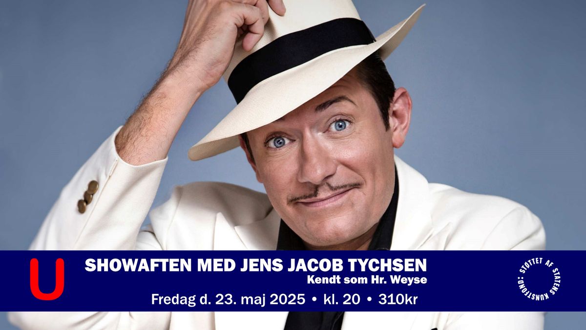 Showaften med Jens Jacob Tychsen