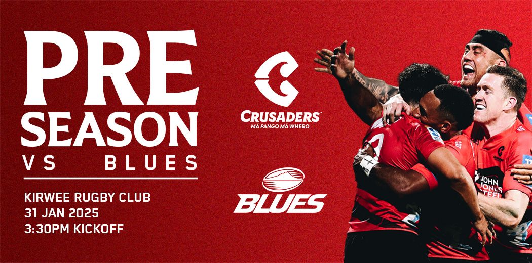 Crusaders v Blues Pre Season