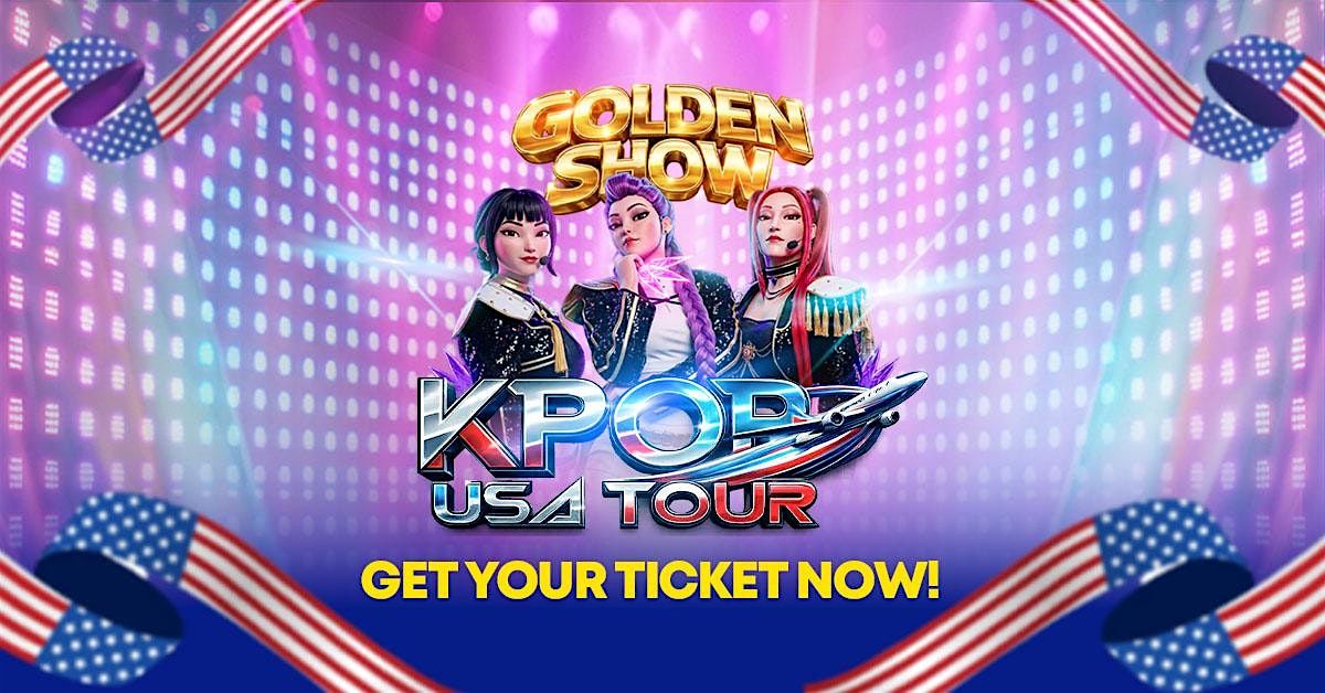 K-POP GOLDEN SHOW (Montgomery AL)