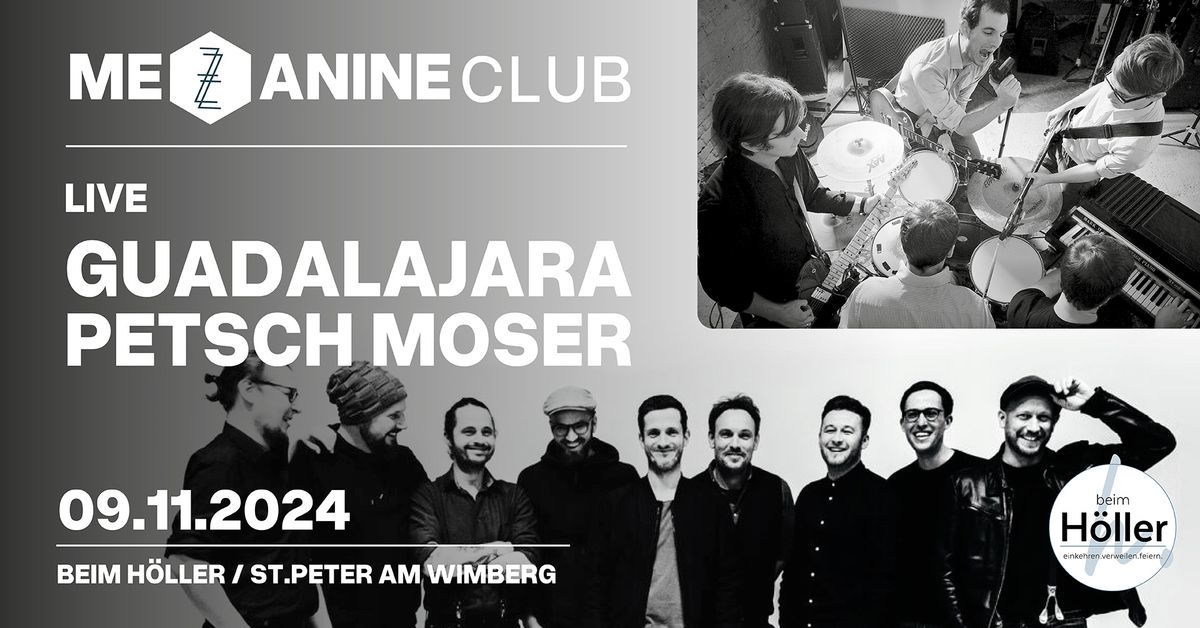 Mezzanine Live: Guadalajara + Petsch Moser