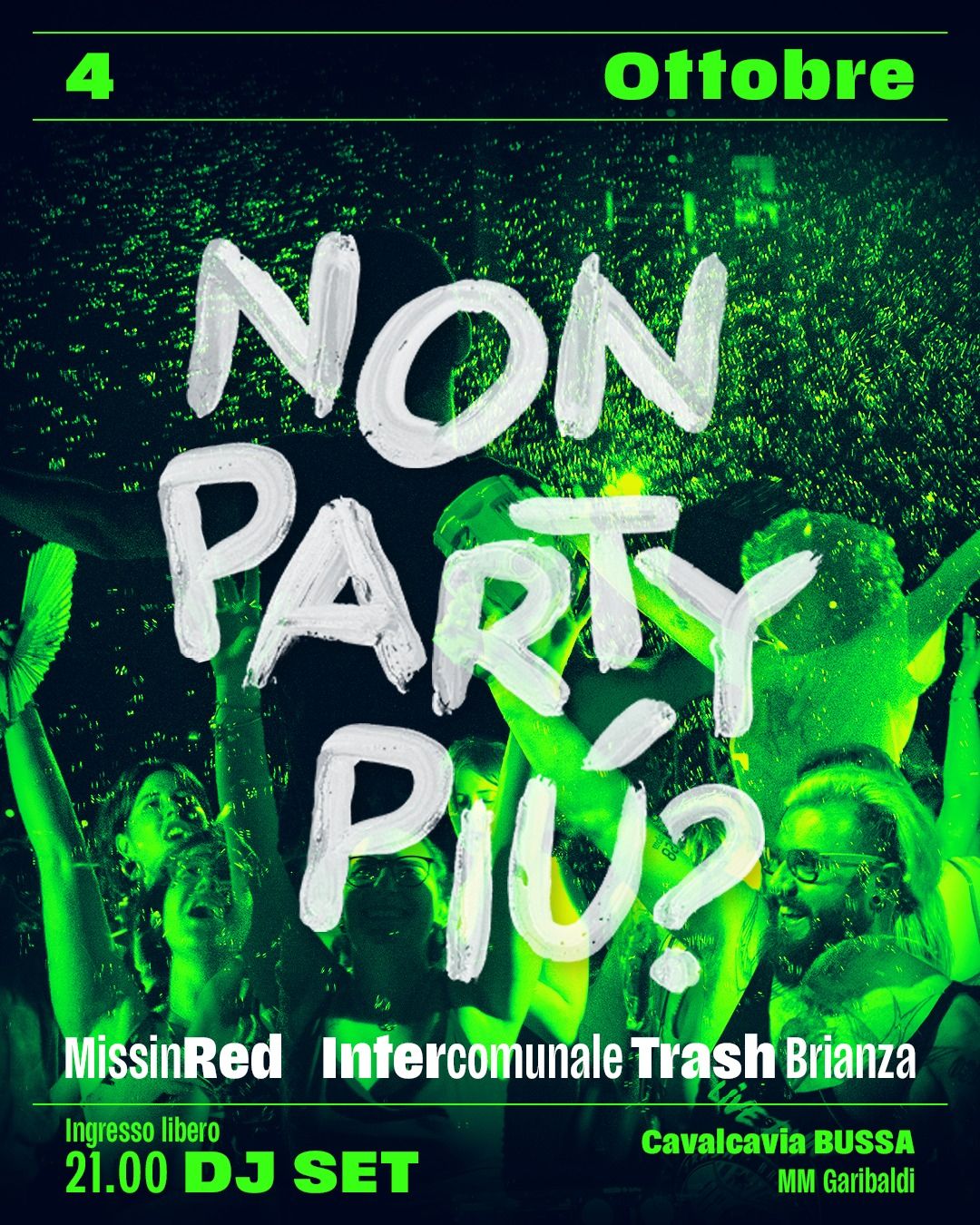 Non party pi\u00f9?