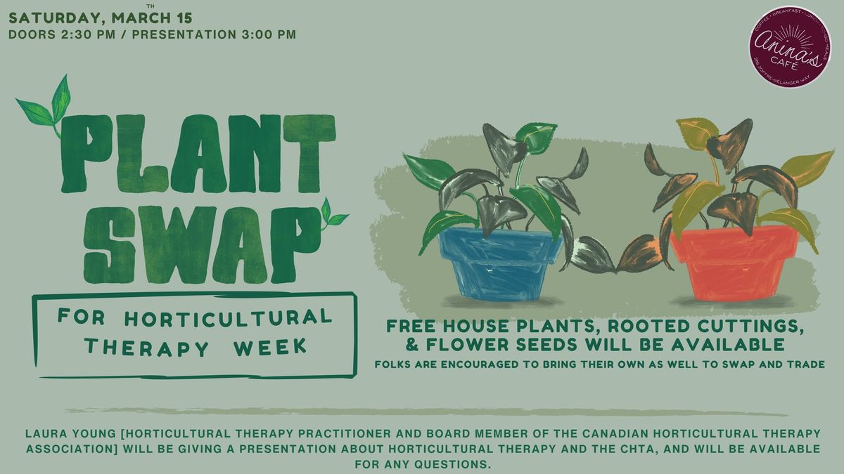 PLANT SWAP [Horticultural Therapy Week]