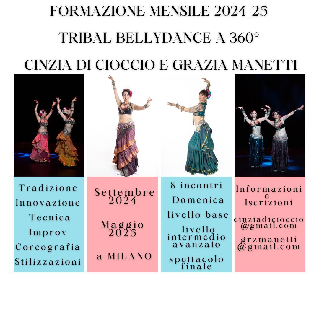 FORMAZIONE MENSILE 2024_25 TRIBAL BELLYDANCE A 360\u00b0  CON CINZIA DI CIOCCIO E GRAZIA MANETTI