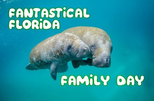 Fantastical Florida Family Day