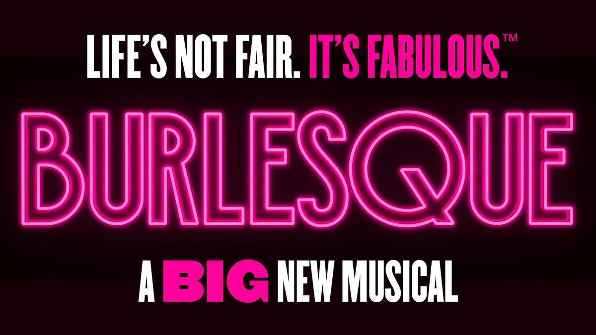 Burlesque The Musical Live at Theatre Royal Glasgow