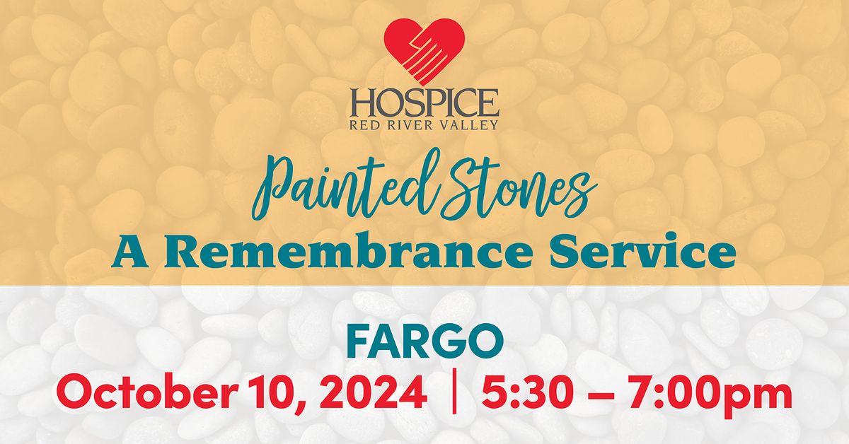 Painted Stones - A Remembrance Service - Fargo