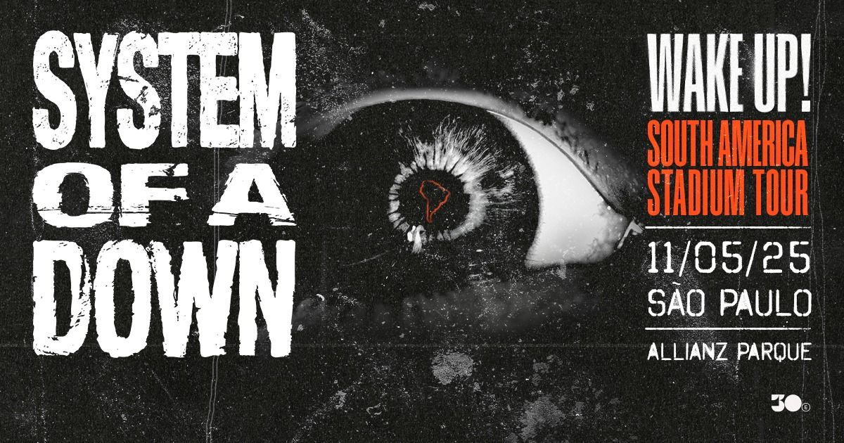 System Of A Down - S\u00e3o Paulo - 11\/05\/25