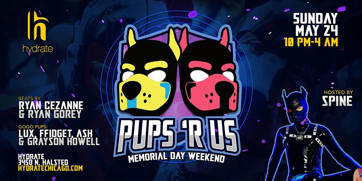 Pups 'R Us | Memorial Day Weekend