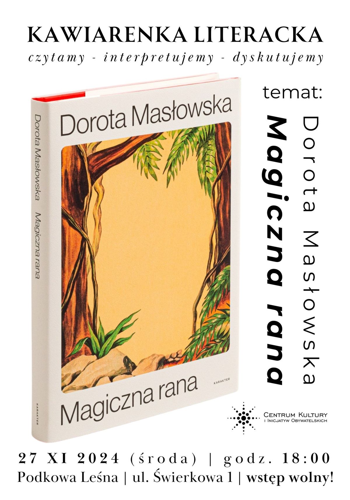 Kawiarenka Literacka - Dorota Mas\u0142owska ,,Magiczna rana"