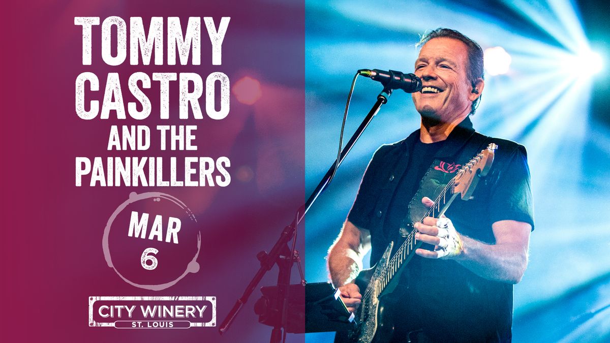 Tommy Castro and the Painkillers at City Winery STL