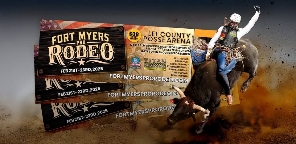 Fort Myers Pro Rodeo February 21-23, 2025