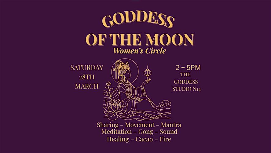 Goddess of the Moon \u2013 Women\u2019s Circle