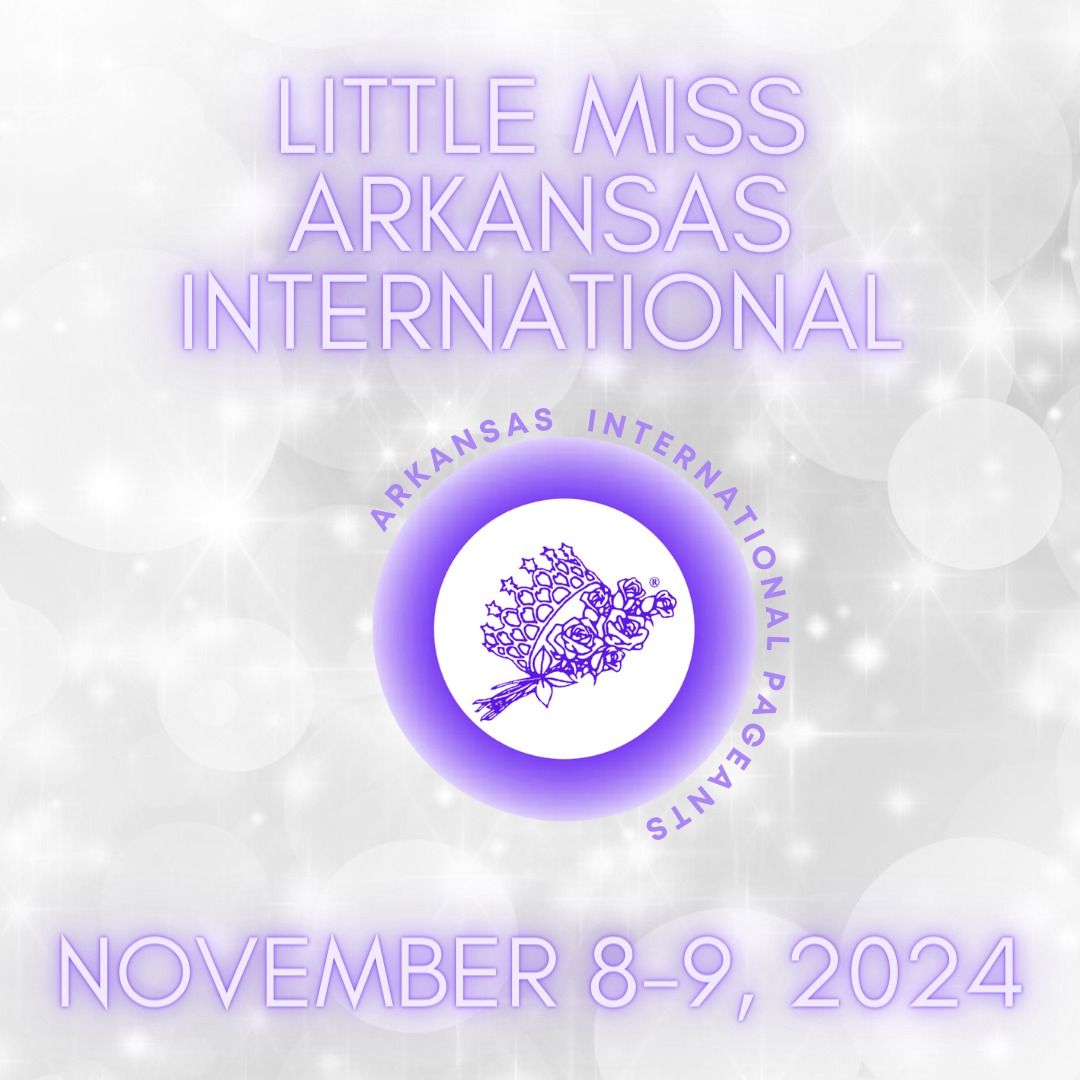 Little Miss Arkansas International 2025