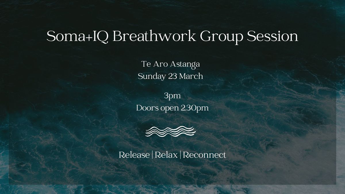 Soma+IQ Breathwork Group Session