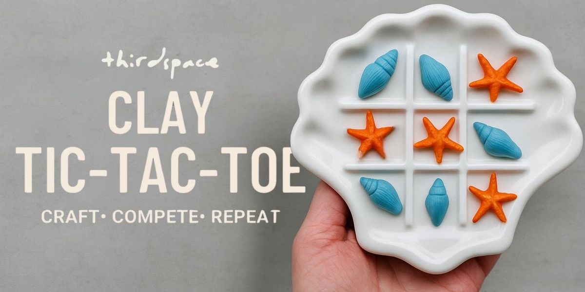 Clay Tic-Tac-Toe Workshop