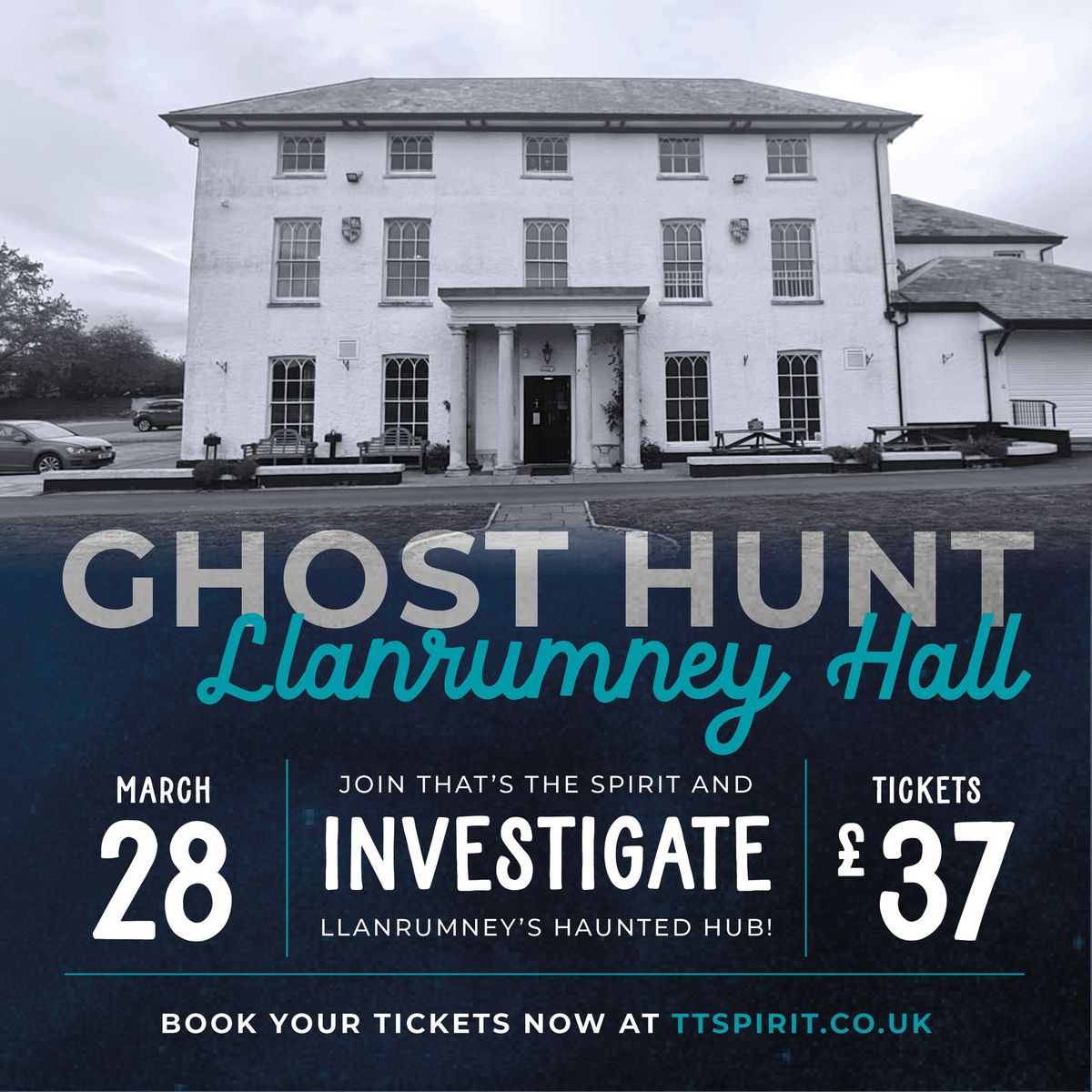 Llanrumney Hall Ghost Hunt