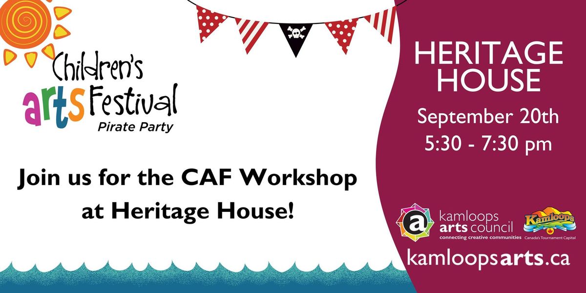 CAF Workshop at Heritage House