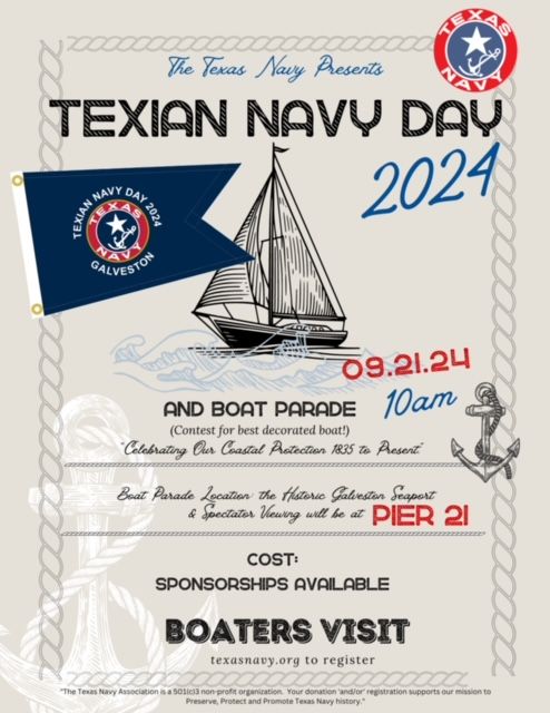 Texian Navy Day Galveston Boat Parade and Dinner Auction Register NOW at texasnavy.org 