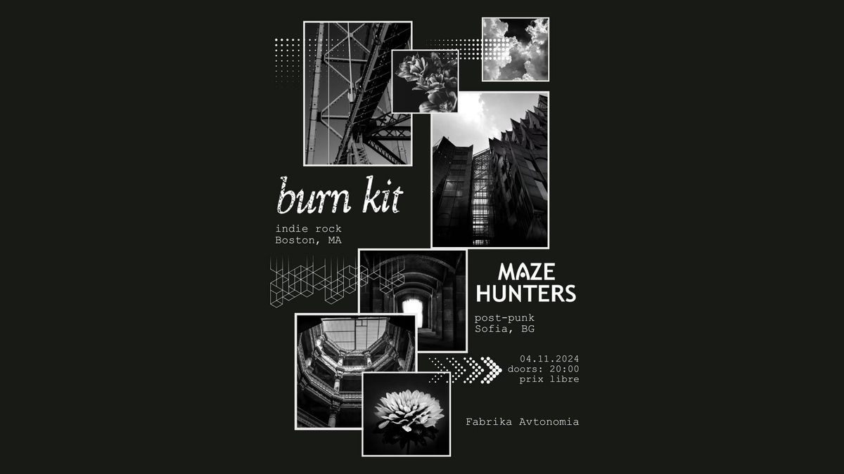 Indie & Post-Punk Night: Burn Kit (USA) \/ Maze Hunters *LIVE*