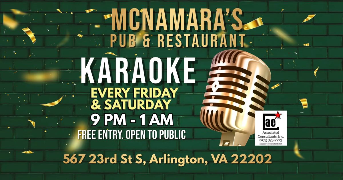 Saturday Karaoke at McNamara\u2019s Arlington, VA