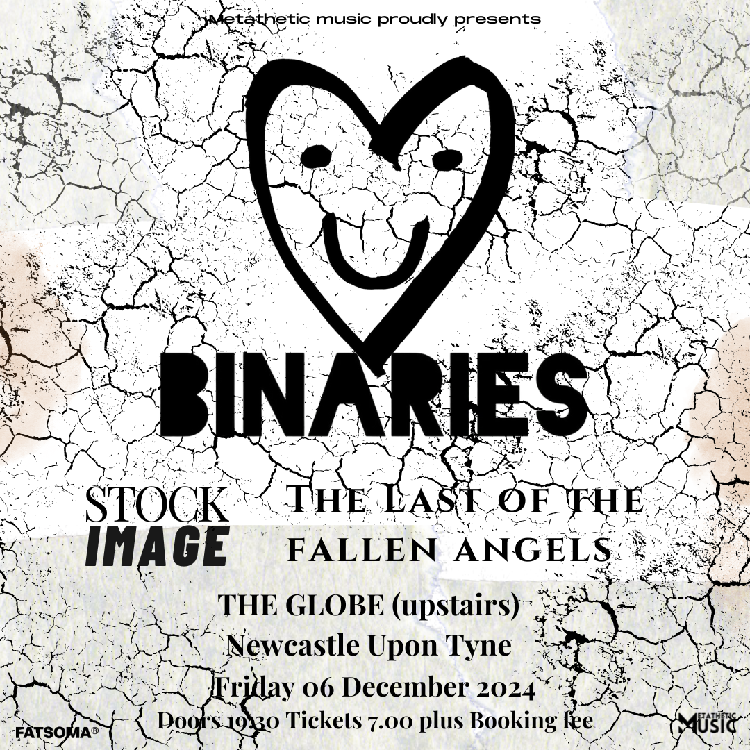 Binaries, Stock Image, The Last of The Fallen Angels @ The Globe