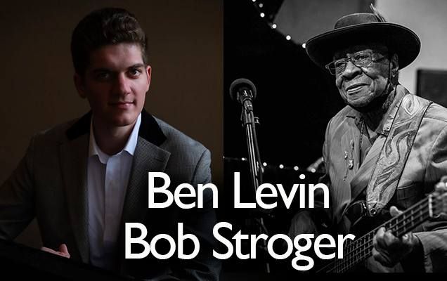 BEN LEVIN BLUES BAND WITH BOB STROGER