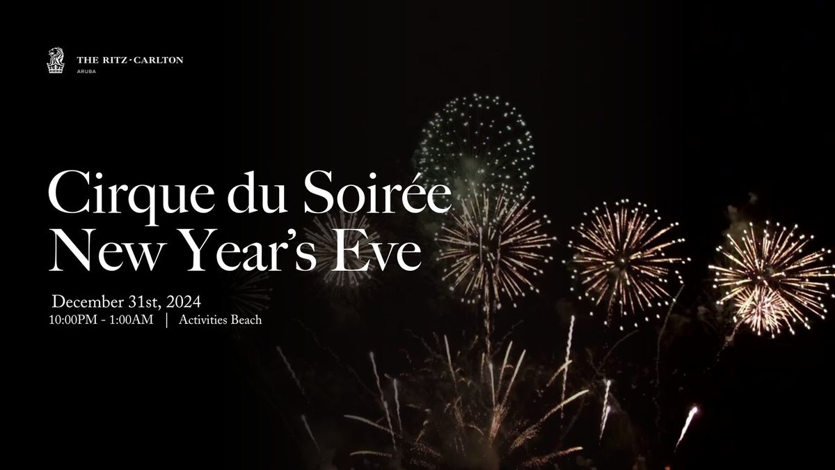 Cirque du Soir\u00e9e New Year's Eve