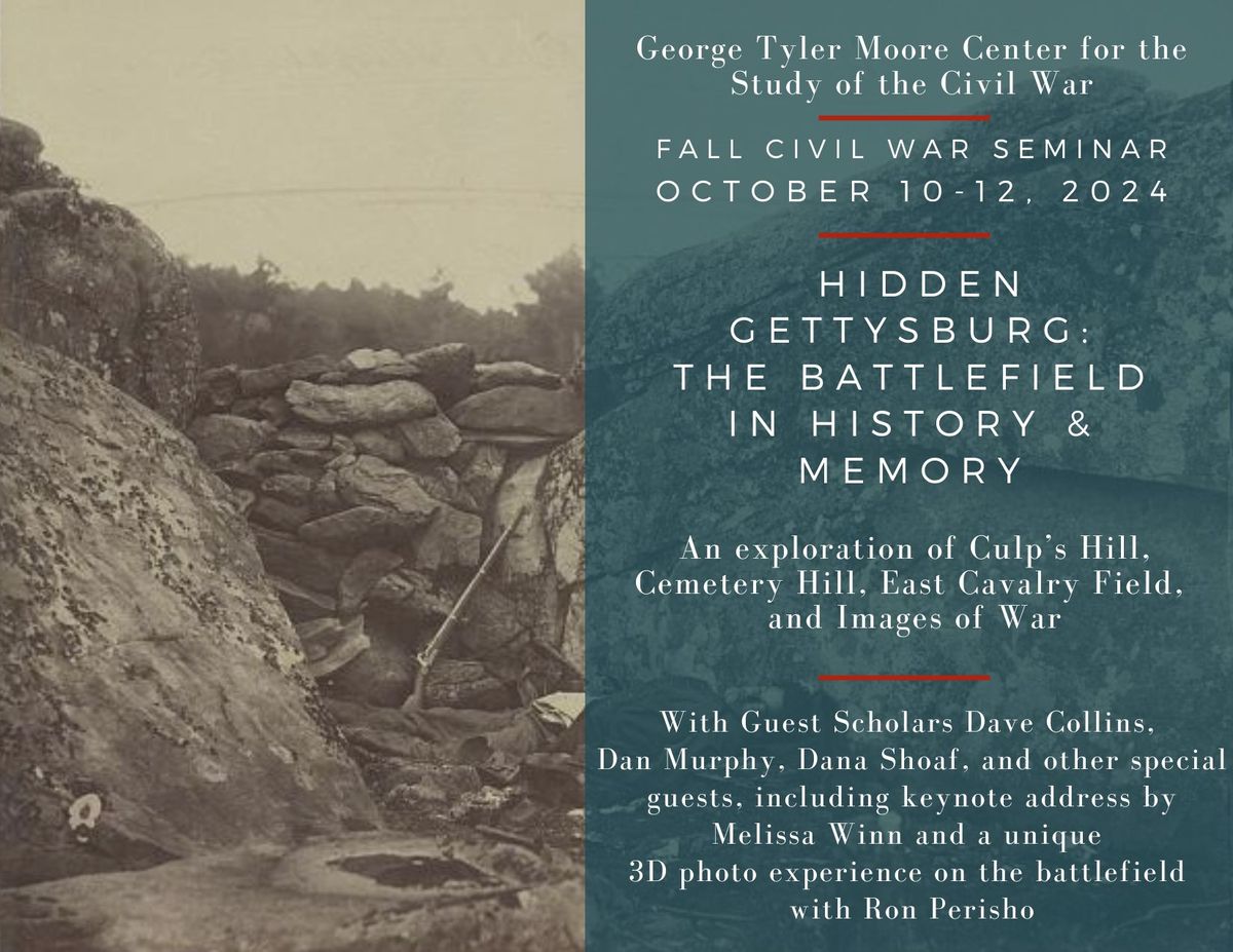 Fall Civil War Seminar--Hidden Gettysburg: The Battlefield in History & Memory