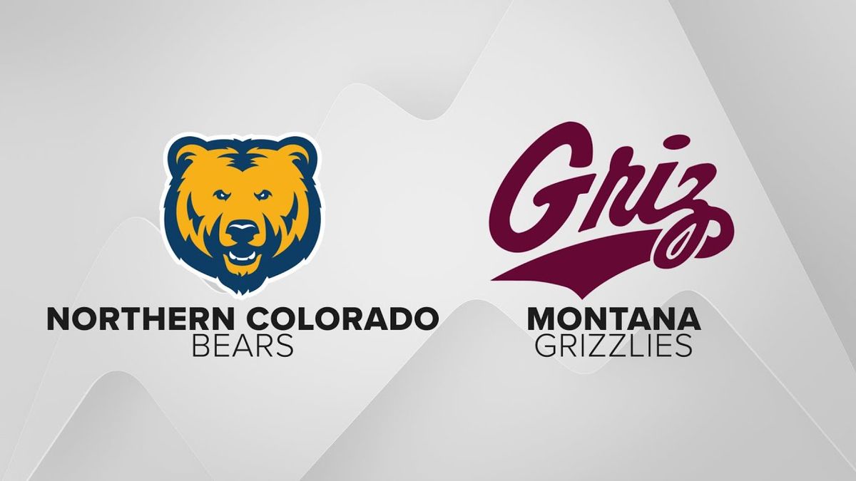 Northern Colorado Bears vs. Montana Grizzlies